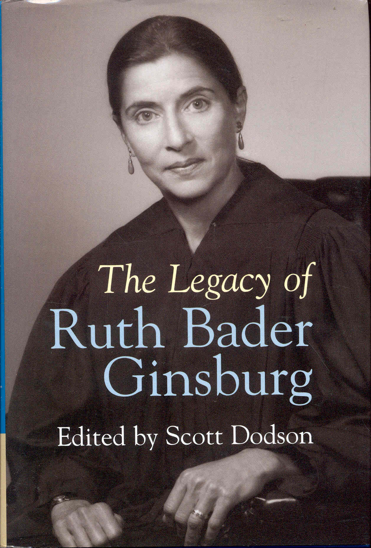 The Legacy Of Ruth Bader Ginsburg